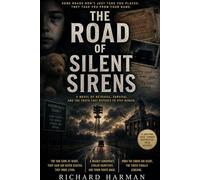 THE ROAD OF SILENT SIRENS (THE PARTNER YOU TRUST)