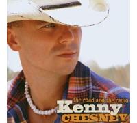 The Road & the Radio by Chesney, Kenny (2005) Audio CD