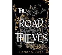 The Road Thieves