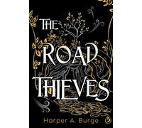 The Road Thieves