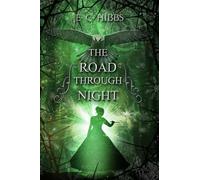 The Road Through Night (The Nightland Quartet)