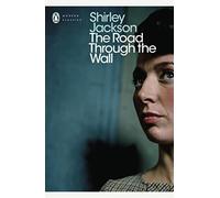 The Road Through the Wall: (Penguin Modern Classics)