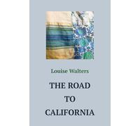 The Road to California