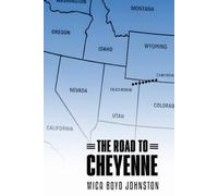The Road to Cheyenne