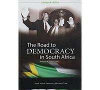 The Road to Democracy in South Africa, Volume 4