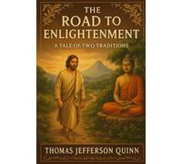 The Road To Enlightenment: A Tale Of Two Traditions
