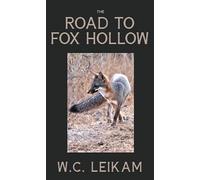 The Road to Fox Hollow