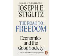 The Road to Freedom – Economics and the Good Society – Penguin Books