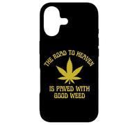 The Road To Heaven Is Paved With Good Weed Marijuana 420 Case for iPhone 17