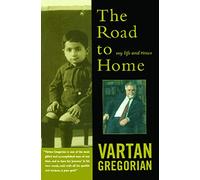 The Road to Home: My Life and Times