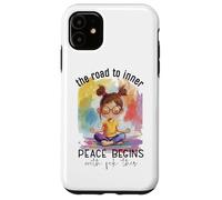 The Road To Inner Peace Begins With Fck This Case for iPhone 11
