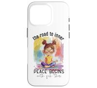 The Road To Inner Peace Begins With Fck This Case for iPhone 16 Pro