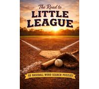 The Road to Little League Baseball