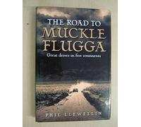 The Road to Muckle Flugga: Great Drives in Five Continents