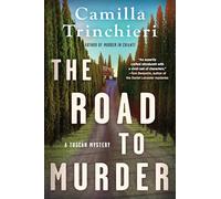The Road to Murder: 4 (A Tuscan Mystery)