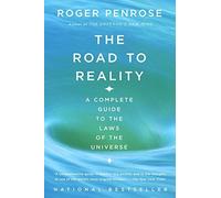 The Road to Reality: A Complete Guide to the La, Penrose.