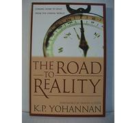 The Road to Reality: Coming Home to Jesus from the Unreal World