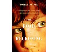 THE ROAD TO RECKONING