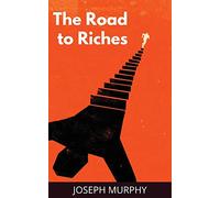 The Road to Riches
