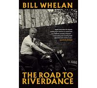 The Road to Riverdance