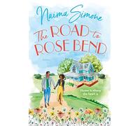 The Road To Rose Bend: A spicy small town romance. Perfect for fans of Hannah Grace!: Book 1