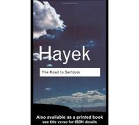 The Road to Serfdom (Routledge Classics) by Hayek. F.A. ( 2001 ) Paperback