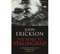 The Road To Stalingrad (CASSELL MILITARY PAPERBACKS) by John Erickson | 2003