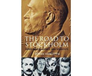 The Road to Stockholm by Hargittai - 9780198607854