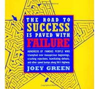 The Road to Success is Paved with Failure