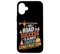 The Road To Success Site Builders Motivational Case for iPhone 16 Plus