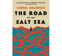 The Road to the Salt Sea
