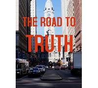 The Road To Truth