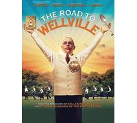 The Road To Wellville