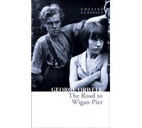 The Road to Wigan Pier