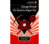 The Road to Wigan Pier (Essential Gothic, SF & Dark Fantasy)