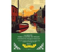 The Road to Wigan Pier French Version (Edition1)