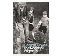 The Road to Wigan Pier