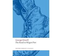 The Road to Wigan Pier