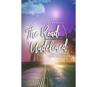 The Road Undefined: A Woman's Guide to Leading with Authenticity