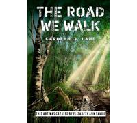 The Road We Walk