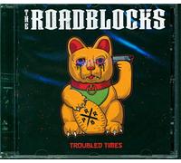 The Roadblocks - The Roadblocks - Troubled Times