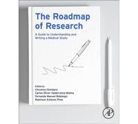 The Roadmap of Research : A Guide to Understanding and Writing a Medical Study