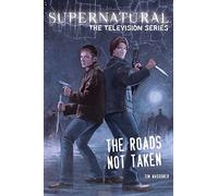 The Roads Not Taken (Supernatural the Television Series)