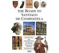 The Roads to Santiago de Compostela