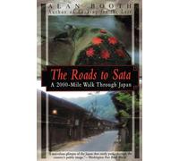 The Roads to Sata: A 2000-mile Walk Through Japan (Origami Classroom)