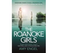 The Roanoke Girls: the addictive Richard & Judy thriller 2017, and the #1 ebook bestseller : An absolutely gripping dark and twisty thriller and the number one ebook bestseller and Richard & Judy book