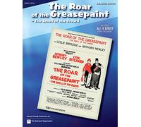 The Roar of the Greasepaint, the Smell of the Crowd