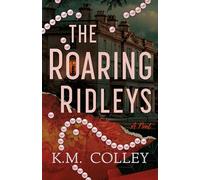 The Roaring Ridleys: A Novel