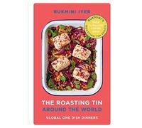 The Roasting Tin Around the World: Global One Dish Dinners (Rukmini's Roasting Tin)