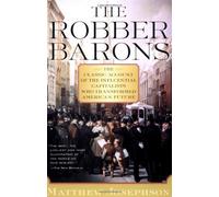 The Robber Barons by Matthew Josephson (1962-01-24)
